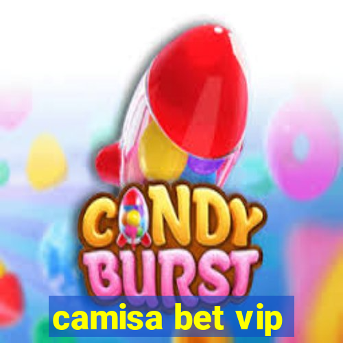 camisa bet vip